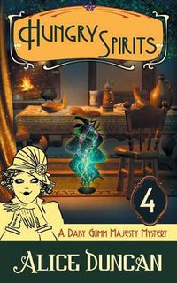 Cover image for Hungry Spirits (A Daisy Gumm Majesty Mystery, Book 4)