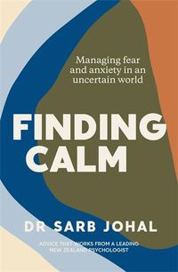Cover image for Finding Calm: Managing fear and anxiety in an uncertain world