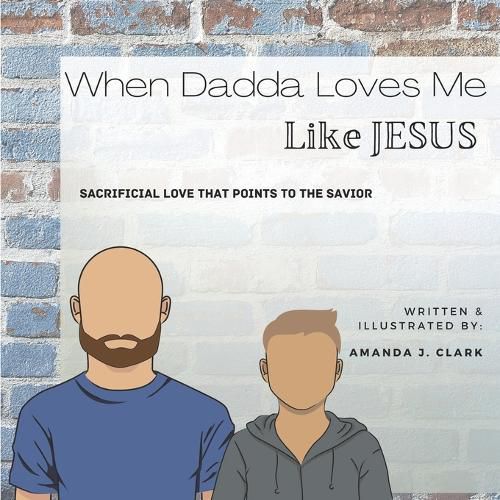 Cover image for When Dadda Loves Me Like Jesus