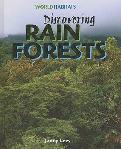 Discovering Rain Forests