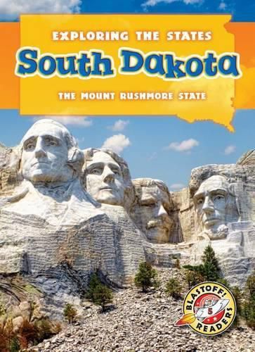 Cover image for South Dakota: The Mount Rushmore State