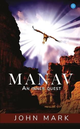 Cover image for MANAV- An inner Quest.