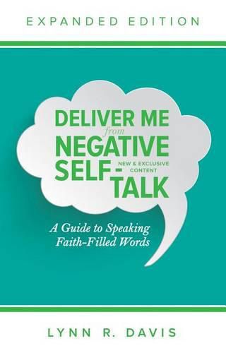 Deliver Me From Negative Self-Talk Expanded Edition