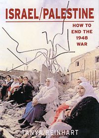 Cover image for Israel/Palestine: How to End the War of 1948