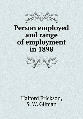 Cover image for Person employed and range of employment in 1898