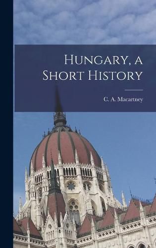 Cover image for Hungary, a Short History