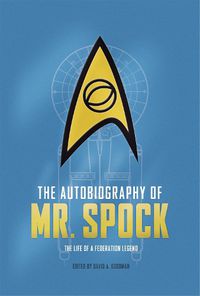 Cover image for The Autobiography of Mr. Spock