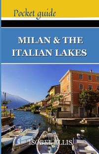 Cover image for Milan and the Italian Lakes Pocket Guide