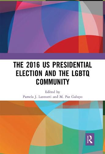 Cover image for The 2016 US Presidential Election and the LGBTQ Community