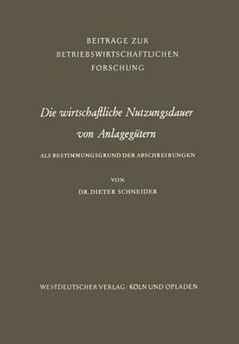 Cover image for Die Wirtschaftliche Nutzungsdauer Von Anlagegutern