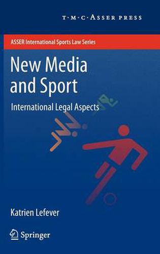 Cover image for New Media and Sport: International Legal Aspects