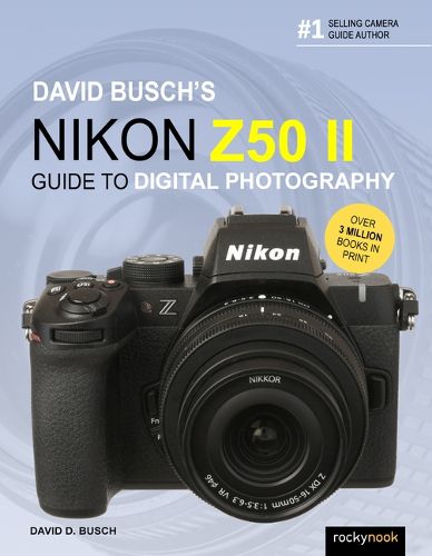 Cover image for David Busch's Nikon Z50 II Guide to Digital Photography