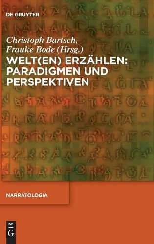 Cover image for Welt(en) erzahlen: Paradigmen und Perspektiven