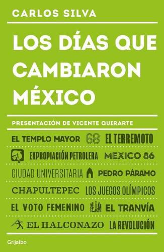 Cover image for Los dias que cambiaron Mexico / The Days That Changed MX