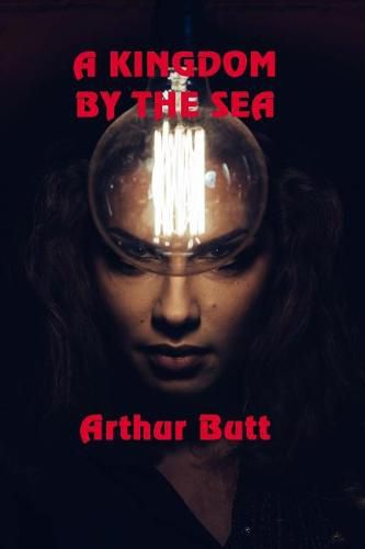 Cover image for A Kingdom By The Sea