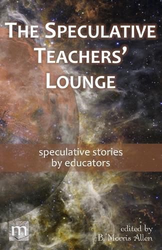 Cover image for The Speculative Teachers' Lounge