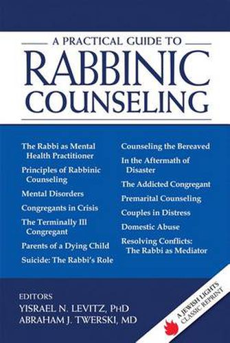 A Practical Guide to Rabbinic Counseling: A Jewish Lights Classic Reprint