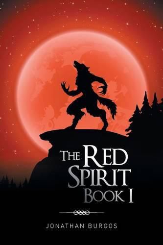 Cover image for The Red Spirit: Book I