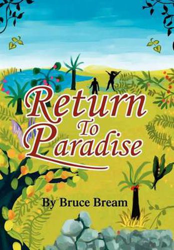 Cover image for Return to Paradise: The Narrative of Bruce Bream