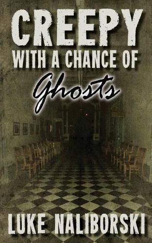 Cover image for Creepy with a Chance of Ghosts