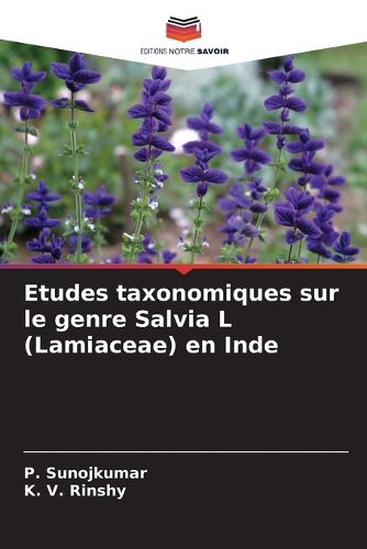 Cover image for Etudes taxonomiques sur le genre Salvia L (Lamiaceae) en Inde