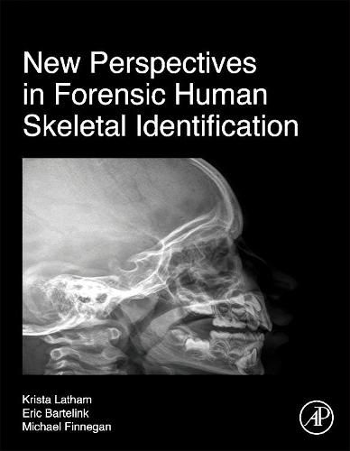 Cover image for New Perspectives in Forensic Human Skeletal Identification