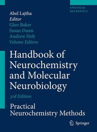 Cover image for Handbook of Neurochemistry and Molecular Neurobiology: Practical Neurochemistry Methods