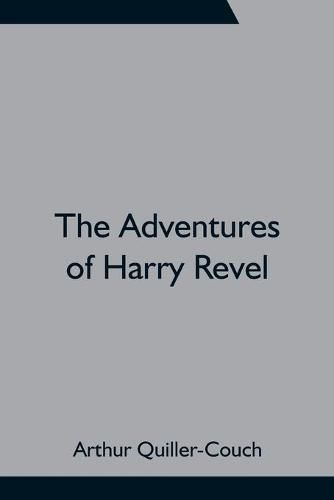 The Adventures of Harry Revel