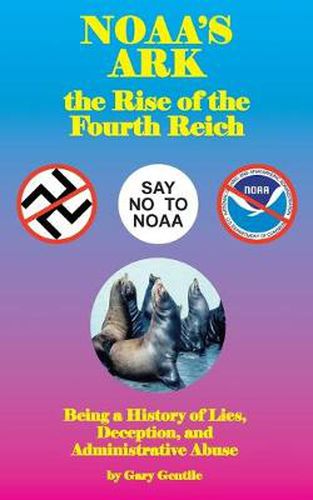 Cover image for Noaa's Ark: The Rise of the Fourth Reich