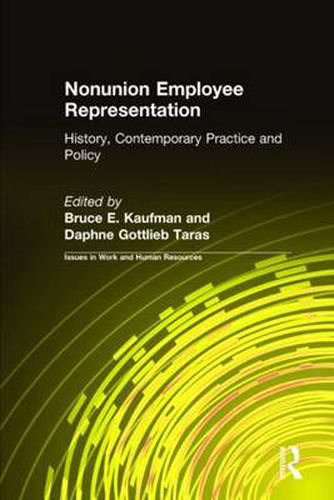 Cover image for Nonunion Employee Representation: History, Contemporary Practice and Policy