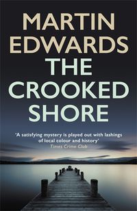 Cover image for The Crooked Shore: The riveting cold case mystery