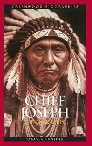 Cover image for Chief Joseph: A Biography