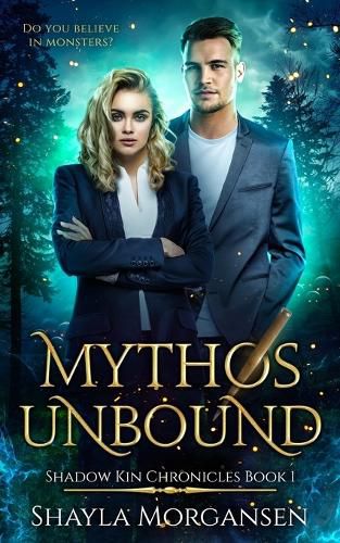 Cover image for Mythos Unbound (Shadow Kin Chronicles Book 1)