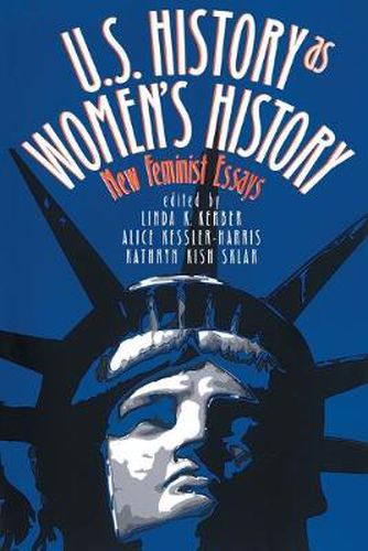 Cover image for U.S. History As Women's History: New Feminist Essays