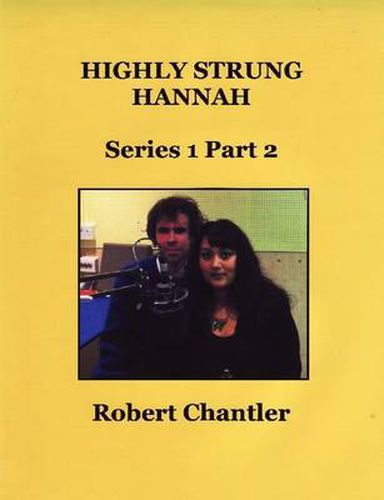 Highly Strung Hannah Series 1 Part 2