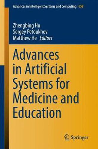 Cover image for Advances in Artificial Systems for Medicine and Education