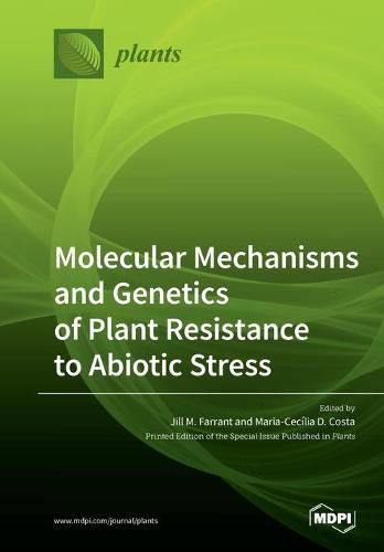 Cover image for Molecular Mechanisms and Genetics of Plant Resistance to Abiotic Stress