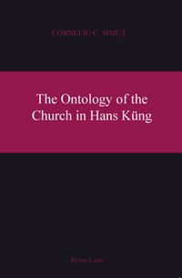 Cover image for The Ontology of the Church in Hans Kueng