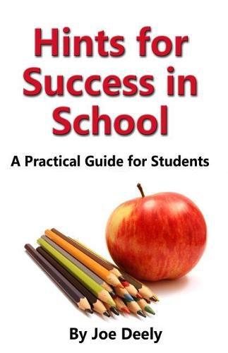 Cover image for Hints for Success in School: A Practical Guide for Students