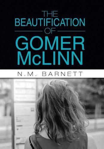 Cover image for The Beautification of Gomer McLinn