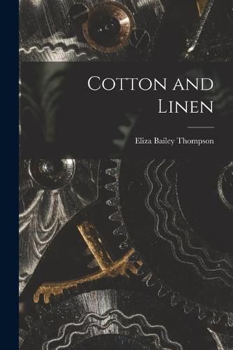 Cover image for Cotton and Linen [microform]