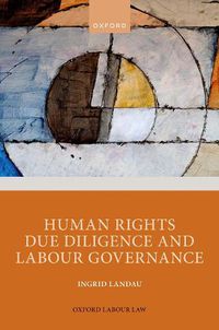 Cover image for Human Rights Due Diligence and Labour Governance