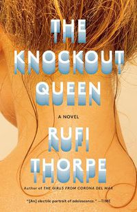 Cover image for The Knockout Queen: A novel
