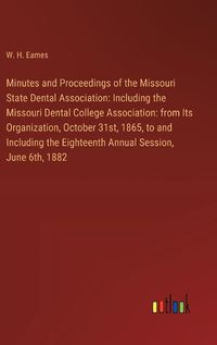 Cover image for Minutes and Proceedings of the Missouri State Dental Association