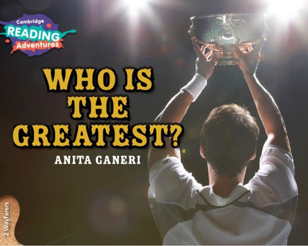 Cover image for Cambridge Reading Adventures Who is the Greatest? 2 Wayfarers