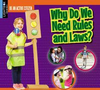 Cover image for Why Do We Need Rules and Laws?