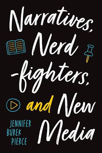 Cover image for Narratives, Nerdfighters, and New Media