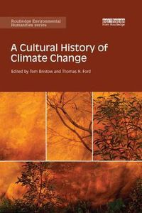 Cover image for A Cultural History of Climate Change