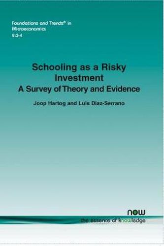 Schooling as a Risky Investment: A Survey of Theory and Evidence