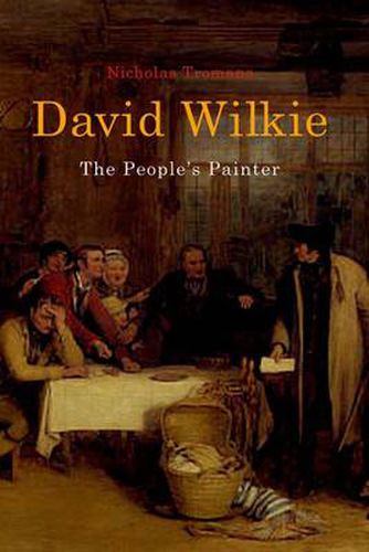 David Wilkie: The People's Painter